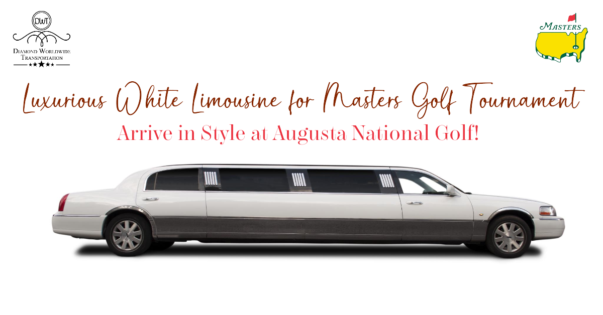 Elegant limousine from Diamond Worldwide Transportation, the preferred choice for Masters Golf Tournament 2024 attendees_dwtlimos.com